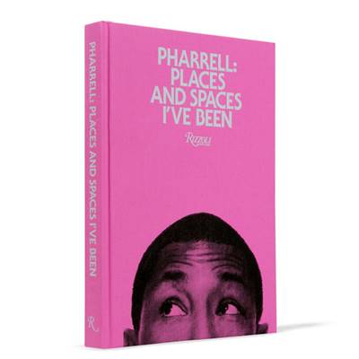 PHARELL WILLIAMS - PLACES AND SPACES I'VE BEEN