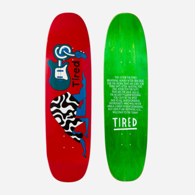 TIRED - SPINAL TAP BOARD SIGAR 9.23”